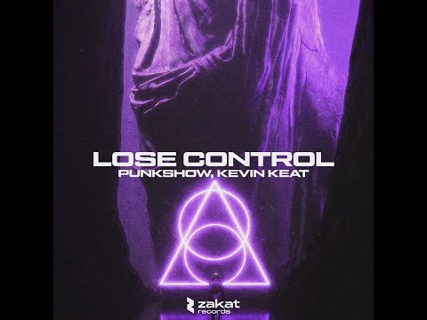 Punkshow, Kevin Keat - LOSE CONTROL (EXTENDED M!X)