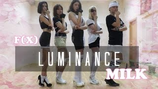 에프엑스 f(x) - Milk dance cover by LMNC / Luminance