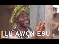 Ilu Awon Esu Latest Yoruba Premium Movie 2022 Drama | Ibrahim Chatta | Bukunmi Oluwasina