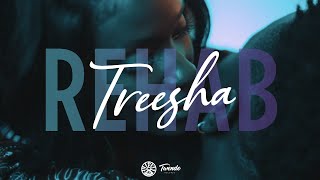 Treesha - Rehab (Official Music Video)
