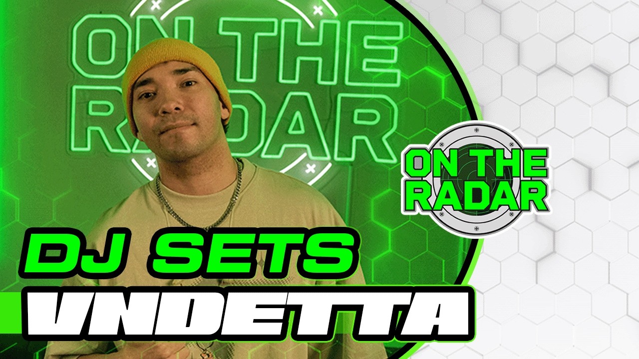 VNDETTA | On The Radar DJ SET