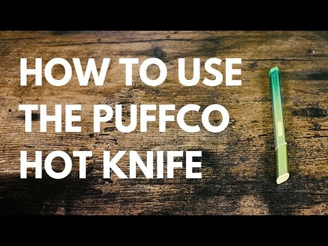 How to Use and Clean the Puffco Hot Knife: The Ultimate Guide