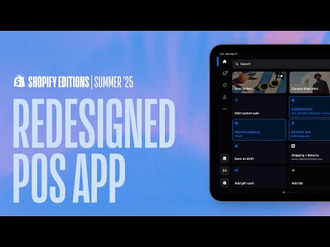 Shopify Editions | Summer ’25 | Redesigned point-of-sale