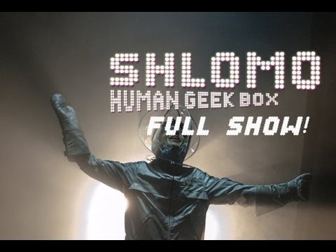 Amazing beatboxer Shlomo: #HumanGeekbox - FULL SHOW!