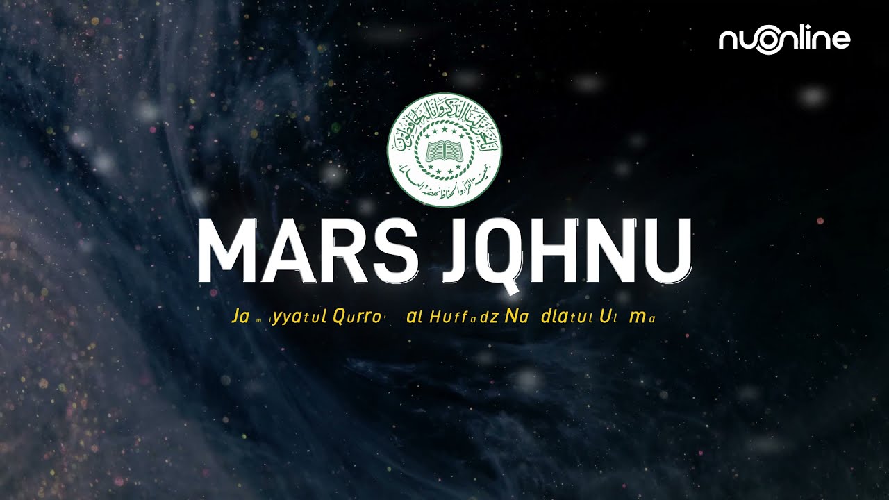 Mars JQH NU, Jam&#039;iyyatul Qurra&#039; wal Huffazh NU