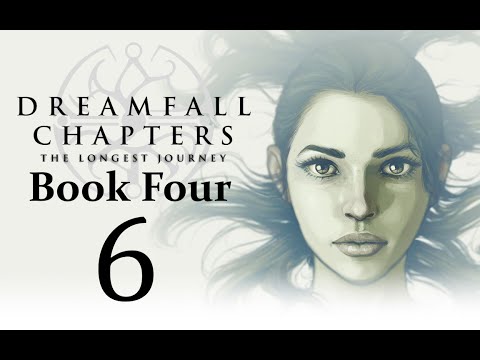 Let's Play Dreamfall Chapters Book Four: Revelations Part 06 - The Fingerlings