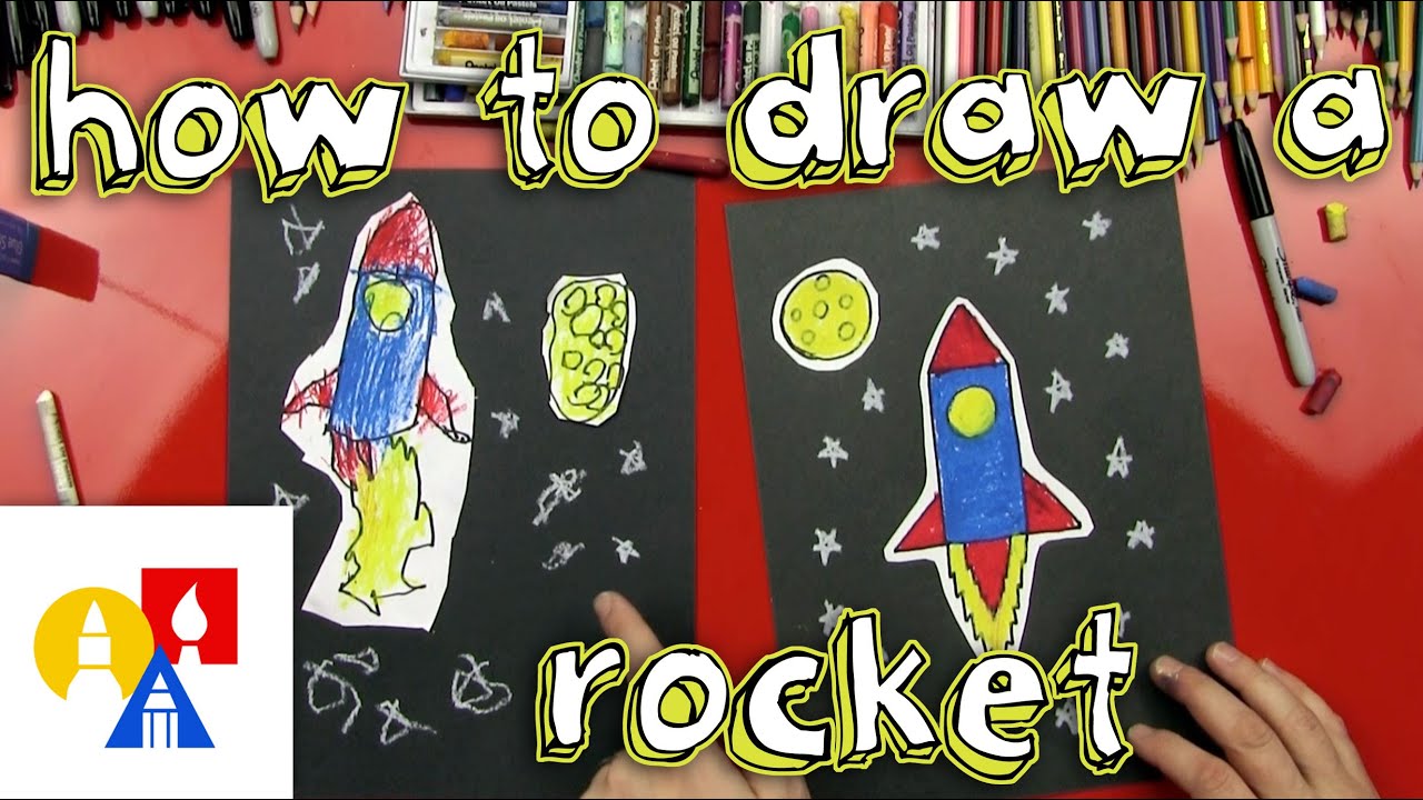 How To Draw A Rocket (Young Artists)