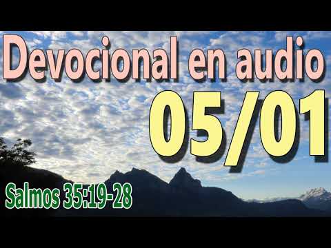 Devocional en audio 05/01 - Salmos 35:19-28