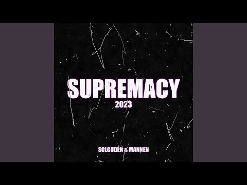 Supremacy 2023