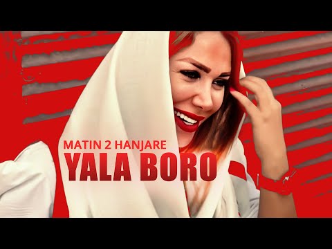 Matin 2 Hanjare "Yalla Boro" official music video