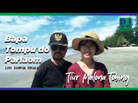 DOMPAK SINAGA Feat TIUR MALONA TOBING - BAPA TOMPU DO PARLAOM (Music Video)