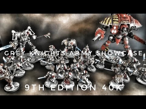GREY KNIGHTS army showcase : new 9th edition warhammer 40k army