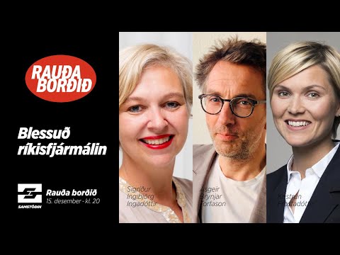 Rauða borðið: Blessuð ríkisfjármálin