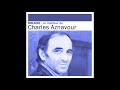 Charles Aznavour - Me que me que