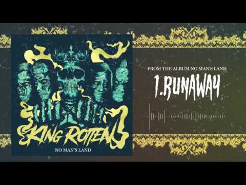 KING ROTTEN | 1. Runaway |