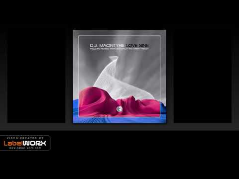 D.J. Macintyre - Love Sine (Original Mix)