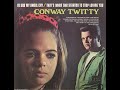 Conway Twitty - To See My Angel Cry