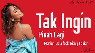 Download lagu Tak Ingin Pisah Lagi - Marion Jola feat. Rizky Febian (Lyrics) TikTok Viral ~ Kini mendewasakan hati mp3