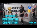 MY FIRST POWERLIFTING COMPETITION! - VLOG 86