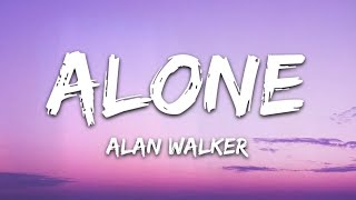 Alan Walker - Alone (Lyrics)