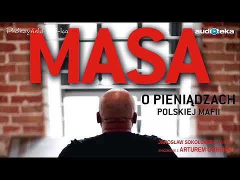 Masa   O pieniadzach polskiej mafii cz 6