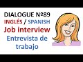 Dialogue 89 - Inglés Spanish - Job interview ...