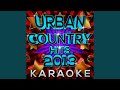 Dirt Road Anthem Originally Performed By Jason Aldean Ludacris Karaoke Version