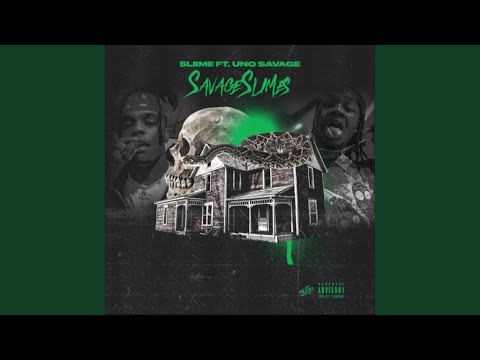 Savage Slimes (feat. Uno Savage)