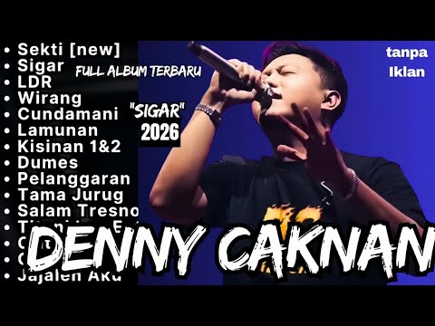 Full Album Denny Caknan Terbaru Paling Dicari 2026 Viral (Tanpa Iklan)