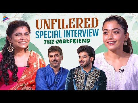 The Girlfriend Team Unfiltered Interview | Chinmayi | Rashmika | Dheekshith Shetty | Rahul Ravindran