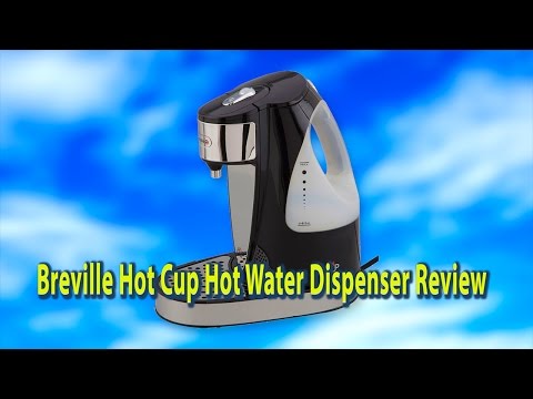 Breville cup hot water dispenser review