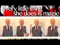 Every little thing she does is magic (The Police) - Barbershop Quartet