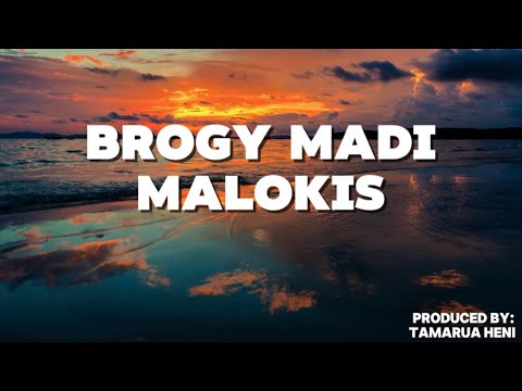 Brogy Madi (Lyrics) - Malokis 
