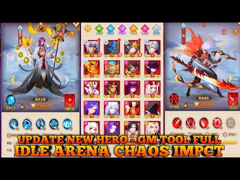 Update New Hero Idle Arena Chaos Impact GM TOOL FULL
