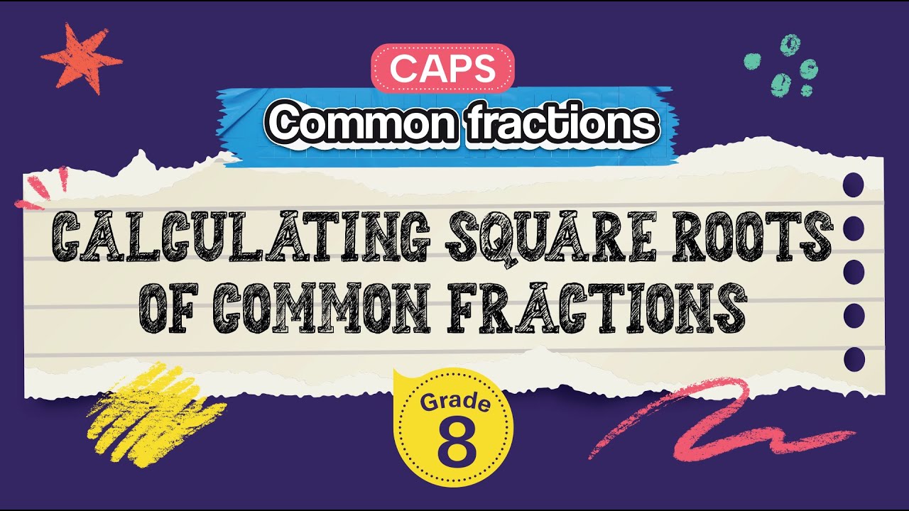 Calculating Square Roots of Common Fractions