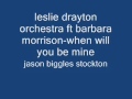 leslie drayton  ft barbara morrison-when will you be mine