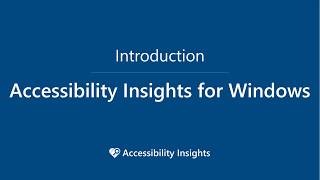 Introduction to Accessibility Insights for Windows