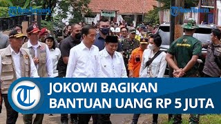 Presiden Jokowi Kunjungi Lokasi Gempa di Cianjur, Bagikan Uang Rp 5 Juta ke Masing-masing RT