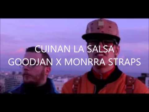 CUINAN LA SALSA // GOODJAN X MONRRA STRAPS (LETRA)
