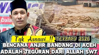 Download lagu Dakwah Tgk Asnawi Arakundo Terbaru 2026 Bencana Banjir Bandang Di Aceh Adalah Teguran Allah SWT mp3 Download lagu Dakwah Tgk Asnawi Arakundo Terbaru 2026 Bencana Banjir Bandang Di Aceh Adalah Teguran Allah SWT mp3