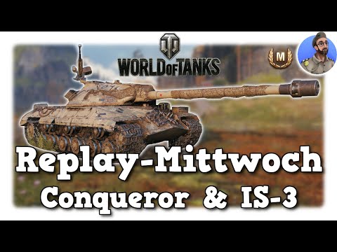 WoT - Conqueror & IS-3 - Typische Heavys?! - World of Tanks