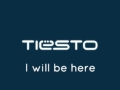 Tiesto feat Sneaky Sound System - I will be here ...