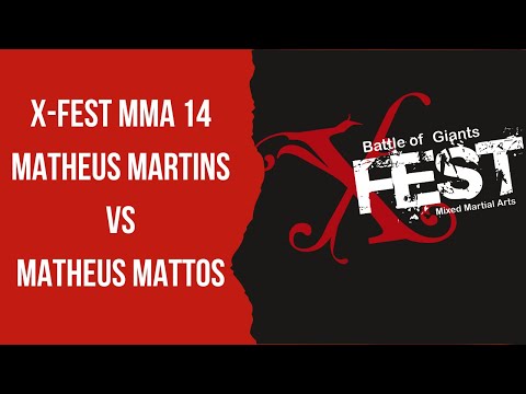 MMA - MATHEUS MARTINS VS MATHEUS MATOS - X-FEST MMA 14