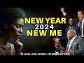 NEW YEAR 2024 NEW ME| TD Jakes, Les Brown & Others |Best New Year Motivation Ever!