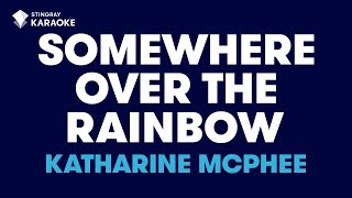 Somewhere Over The Rainbow (Radio Version) in the style of Katharine McPhee karaoke video