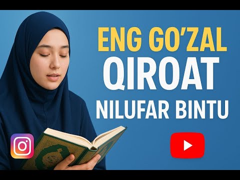 Nilufar bintu Ulug'bek - Eng go'zal qiroat // Tinglang // qur'on tilovati
