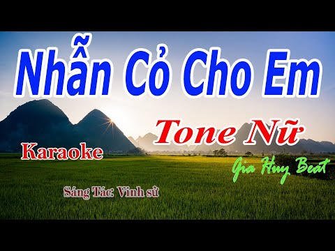Nhẫn Cỏ Cho Em - Karaoke - Tone Nữ - Nhạc Sống - gia huy beat