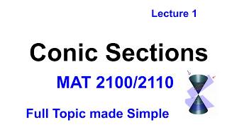 FULL TOPIC CONIC SECTIONS MAT2110/2100
