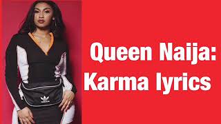 Queen Naija- Karma Lyrics
