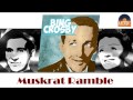 Bing Crosby & Louis Armstrong - Muskrat Ramble ...